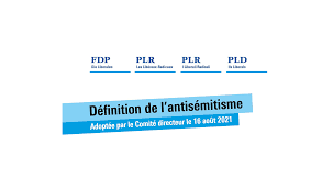 Le PLR Suisse adopte la définition de l'antisémitisme de l'IHRA