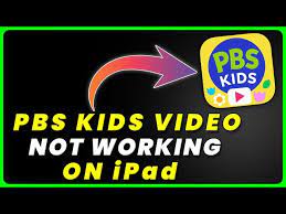 fix pbs kids app not working on ipad