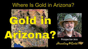 where is gold found in arizona you