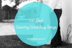 country wedding songs new trending