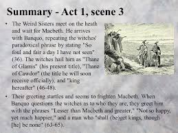 MACBETH QUESTIONS and ANALYSIS  ACt    Scene     The Witches     Act   Scene  