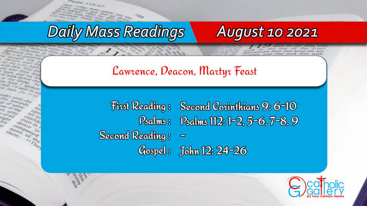 Catholic 10th August 2021 Daily Mass Readings for Tuesday - Lawrence, Deacon, Martyr Feast