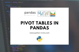 pivot table in pandas data ysis in
