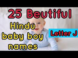 j letter hindu baby boy names