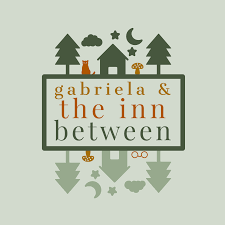 Gabriela & The Inn Between