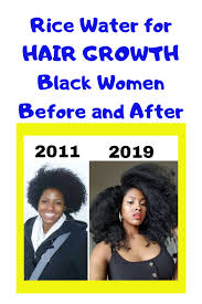 Honey makes hair follicles & scalp healthy that automatically boosts the hair growth. Rice Water For Hair Growth Black Women Before And After Results Recipes In 2020 Black Hair Growth Hair Growth Black Women Natural Hair Styles