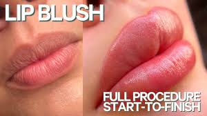 lip blush tattoo full procedure the