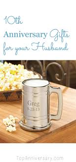 I got him a yeti highball mug and a nice bottle of whiskey. Ten Year Wedding Anniversary Gift Ideas For Your Husband