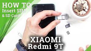 How to Insert NANO SIM and Micro SD on XIAOMI Redmi 9T – SIM Installation -  YouTube