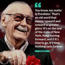 Upon thy cheek i lay this zealous kiss, as seal to the indenture of my love. Stan Lee Quotes About Time Quote On My Moto Is Excelsior By Stanlee Dontgiveupworld Medium Dogtrainingobedienceschool Com