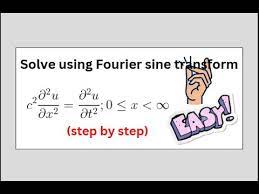 Solve The Pde In Fourier Sine Transform