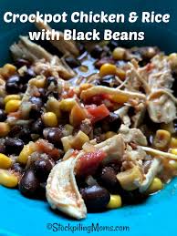 It's basically beans & rice but i do jazz it up with mexican flavors. Crockpot Tex Mex Chicken With Black Beans Rice Stockpiling Moms