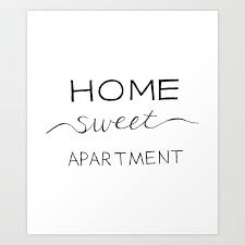 Home Sweet Apartment Art Print By