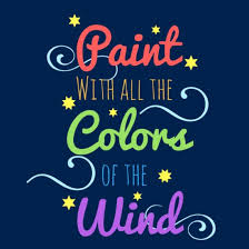 Paint With All The Colors Of The Wind