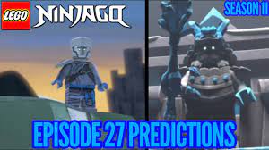 Ninjago Season 11, Episode 27: My Predictions - YouTube