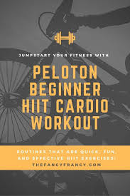 best beginner peloton hiit cardio the