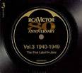 RCA Victor 80th Anniversary, Vol. 3: 1940-1949