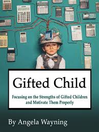 gifted child ebook by angela wayning