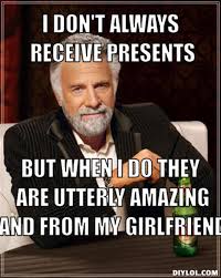 DIYLOL - I don&#39;t always receive presents but when I do they are ... via Relatably.com