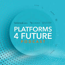 Platforms 4 Future