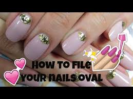 how to file your nails oval nail shape