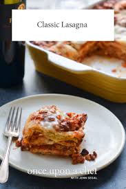 clic lasagna once upon a chef