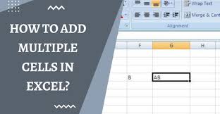 How To Add Multiple Cells In Excel