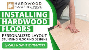 installing hardwood floors fort worth