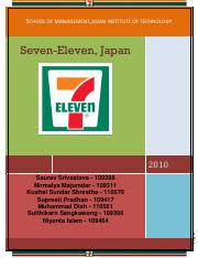 SEVEN ELEVEN case study            SEVEN ELEVEN JAPAN CO CASE       Report on Case Study Case Study  Seven Eleven Japan Unit  International  Marketing    