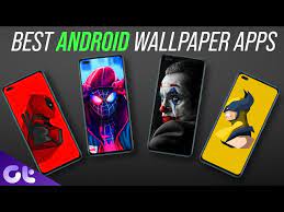 top 7 best android wallpaper apps in