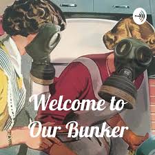 Welcome to Our Bunker