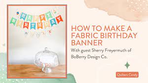 how to make a fabric birthday banner