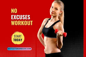 no excuses workout es motivation