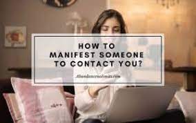 Believe it or not, your thoughts have a huge impact on your life. How To Manifest Someone To Contact You