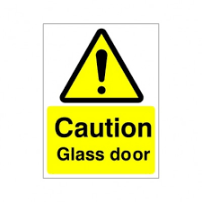 Caution Glass Door Sign 150x200