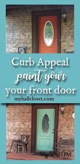 Curb Appeal Paint The Front Door