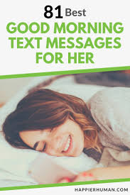 81 best good morning text messages for