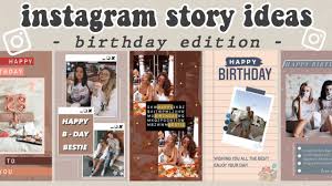 creative birthday stories for insram
