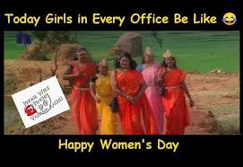 The most hilarious women's day memes are right here. Women S Day Girls In Every Office Be Like Meme Tamil Memes