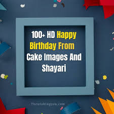 100 hd happy birthday from cake images