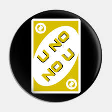 Uno reverse card legendary artifact card r reflect any one. Uno Reverse Card Pins And Buttons Teepublic