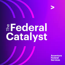The Federal Catalyst with Accenture Federal Services