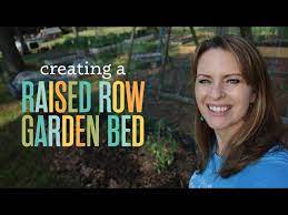 How To Create A Raised Row Garden Bed