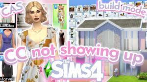 sims 4 cc not showing up in cas build
