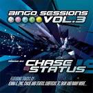 Bingo Sessions, Vol. 3: Mixed by Chase and Status