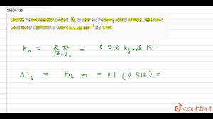 calculate the molal elevation constant