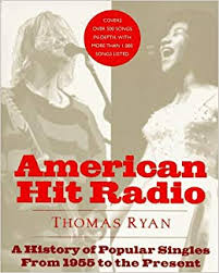 American Hit Radio A History Of Popular Singles From 1955