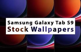 samsung galaxy tab s9 stock wallpapers hd