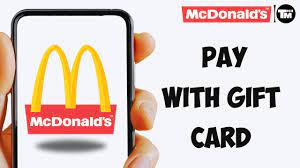 how to pay with gift card mcdonalds app