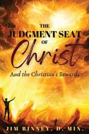the judgment seat of christ and the